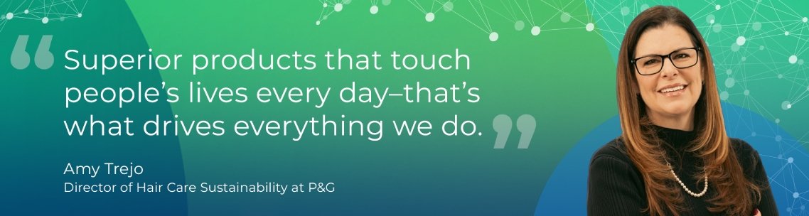 A woman in glasses smiles against a green and blue gradient background with a network pattern. Text reads: "Superior products that touch people’s lives every day—that’s what drives everything we do."