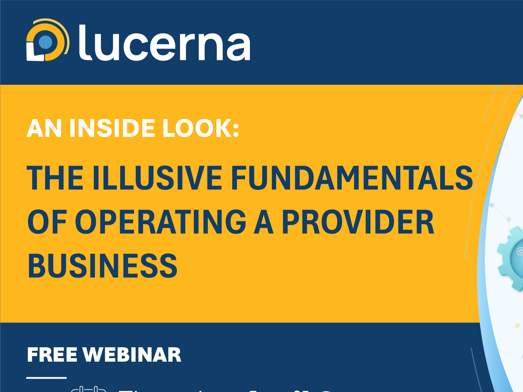 Webinar Replay: The Illusive Fundamentals of Operating a Provider Business