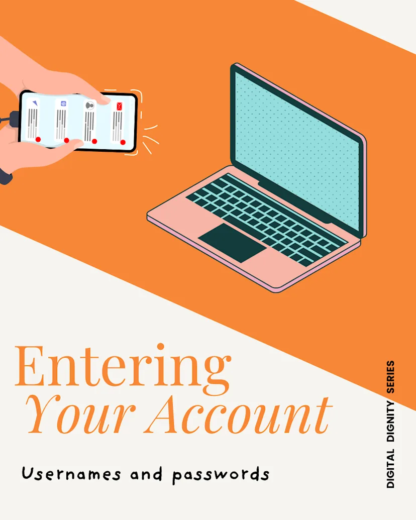 Account, Username, and Passwords