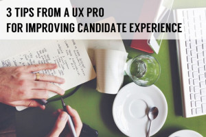 Hero tips-for-improving-candidate-experience-from-a-ux-pro