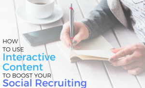 Hero how-to-use-interactive-content-to-boost-your-social-recruiting