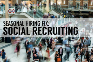 Hero seasonal-hiring-fix-social-recruiting