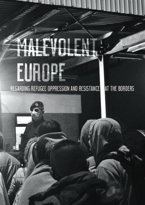 Cover Image for Malevolent Europe: Regarding Refugee Oppression and Resistance at the Borders