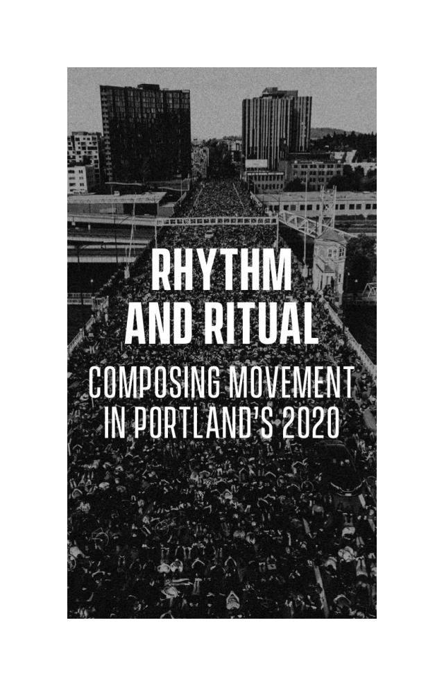 Cover Image for Rhythm and Ritual: Composing Movement in Portland’s 2020