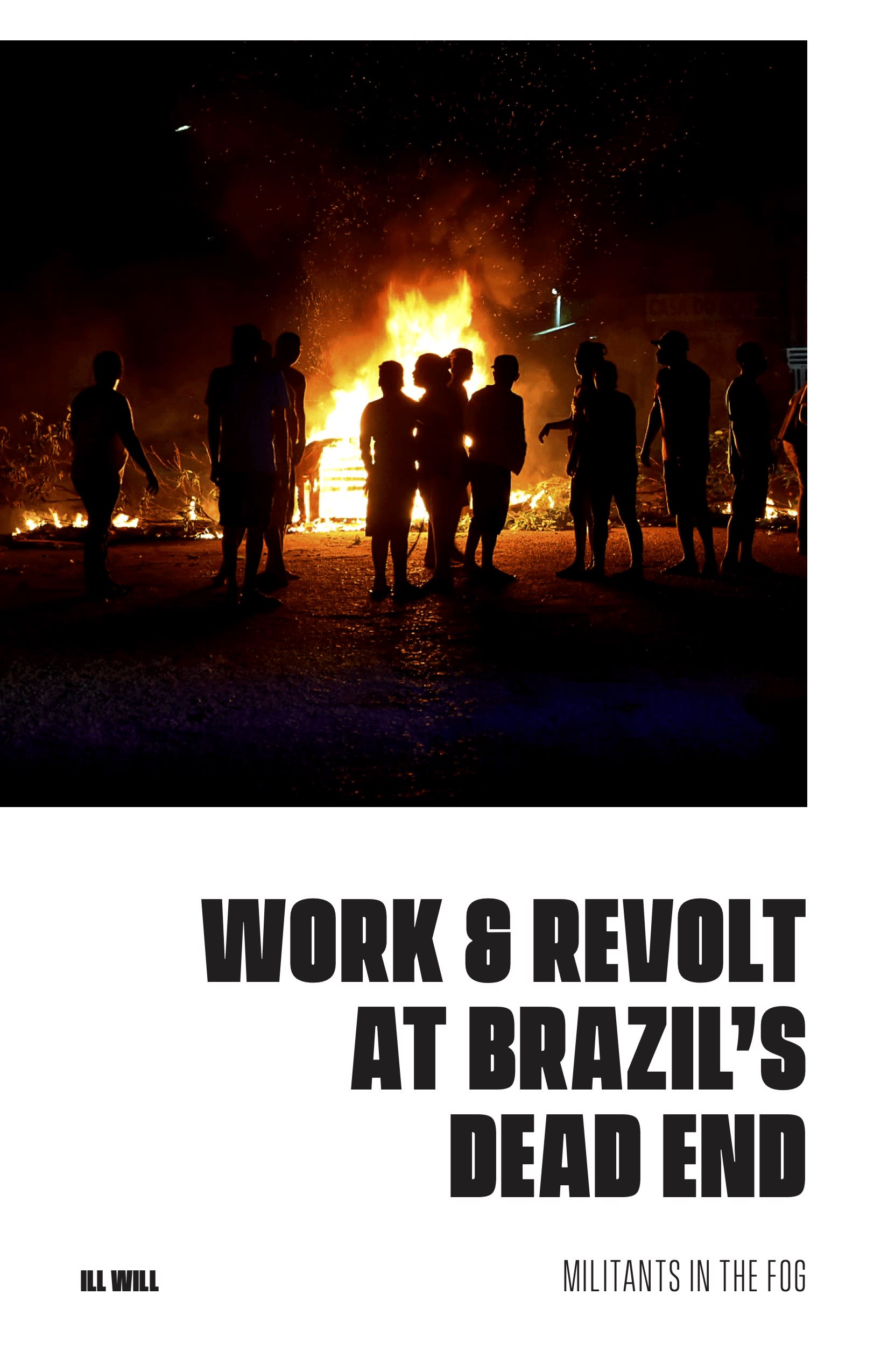 Cover Image for Work and Revolt at Brazil’s Dead End