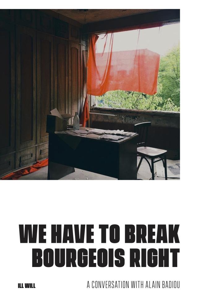 Cover Image for We Have to Break Bourgeois Right