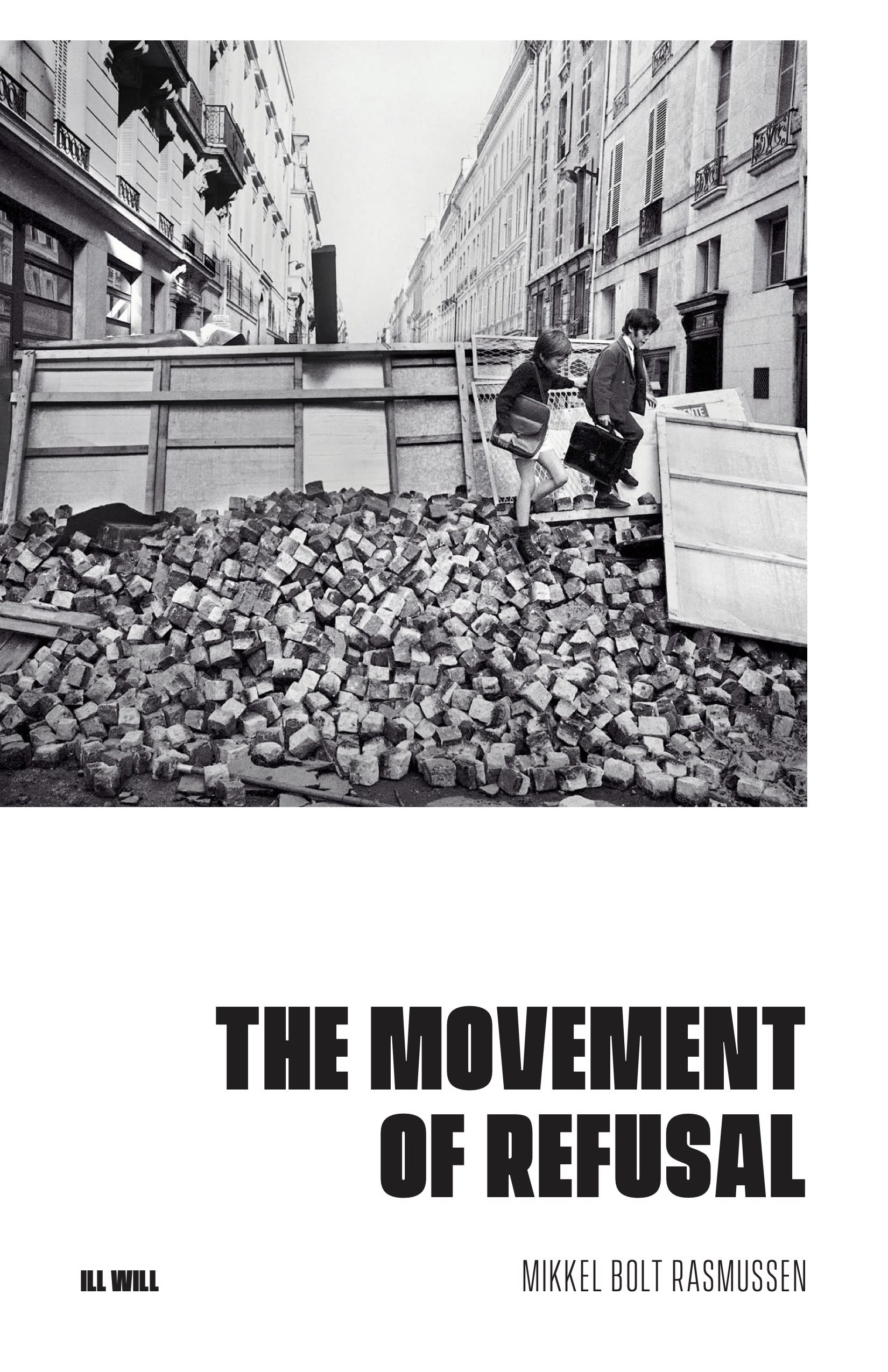 Cover Image for The Movement of Refusal 