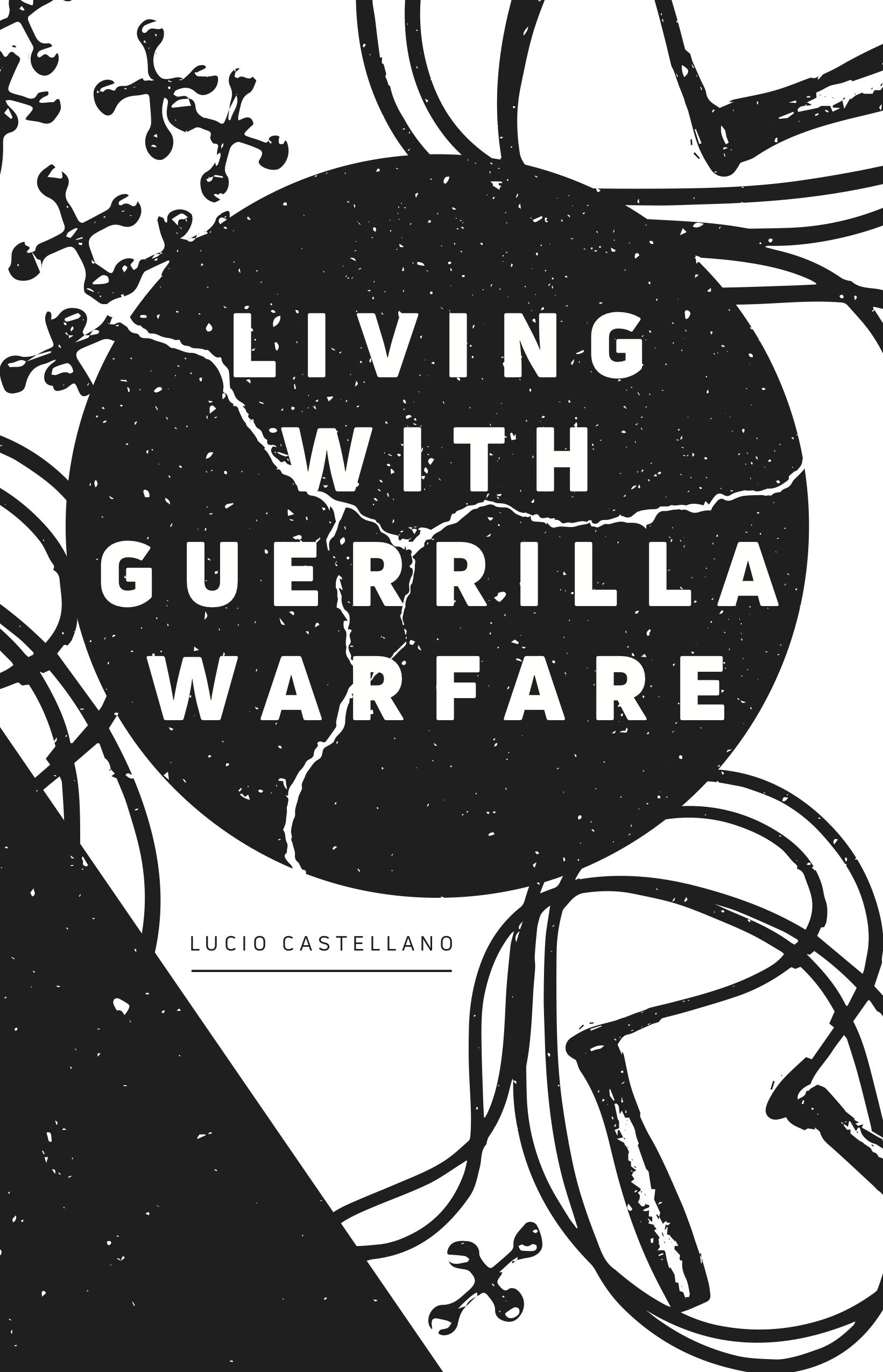 Cover Image for Living with Guerilla Warfare