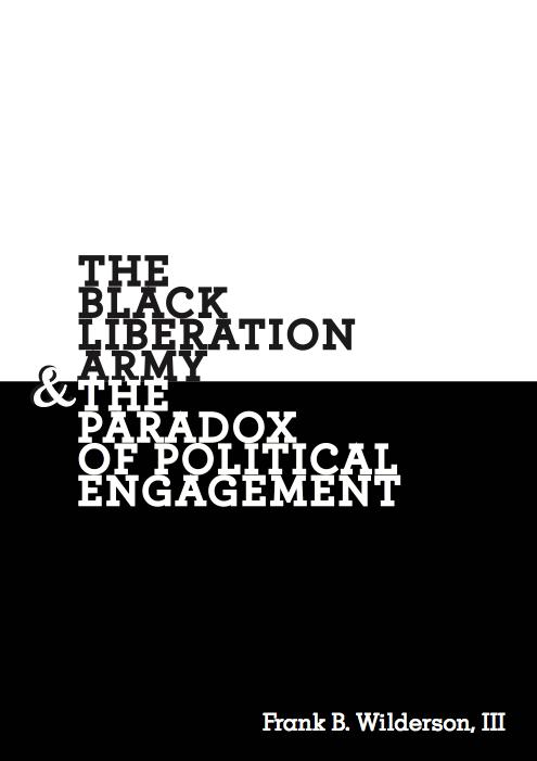 Cover Image for The Black Liberation Army & the Paradox of Political Engagement