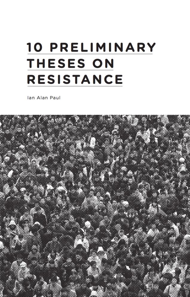 Cover Image for 10 Preliminary Theses on Resistance