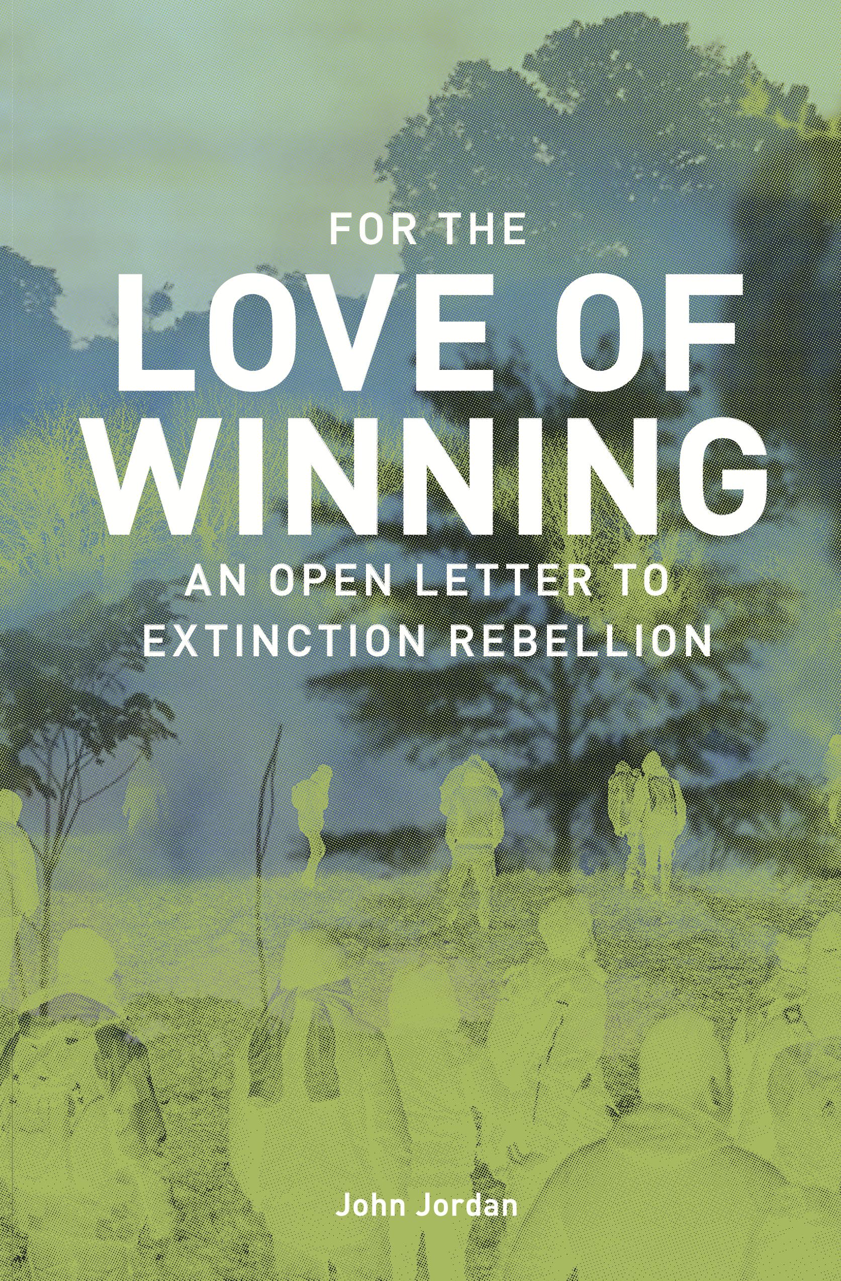 Cover Image for For the Love of Winning: An Open Letter to Extinction Rebellion