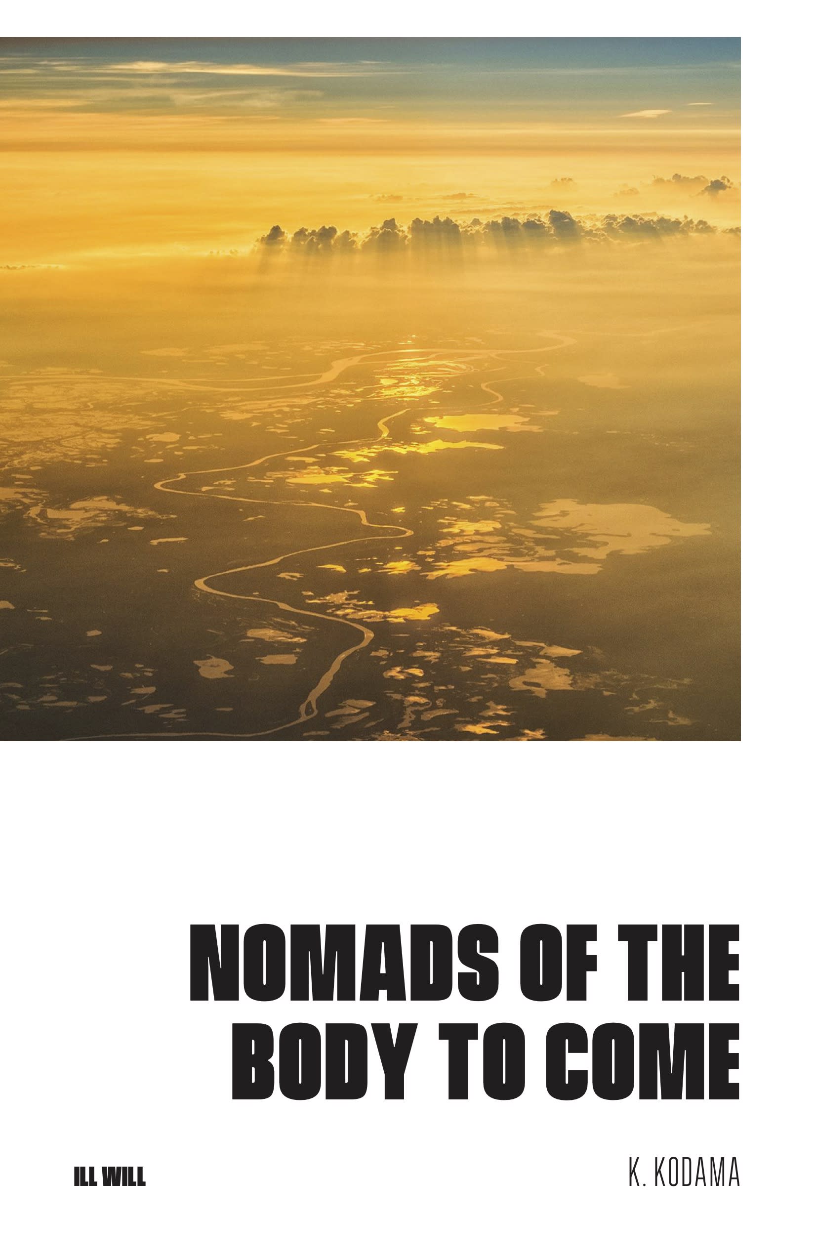 Cover Image for Nomads of the Body to Come