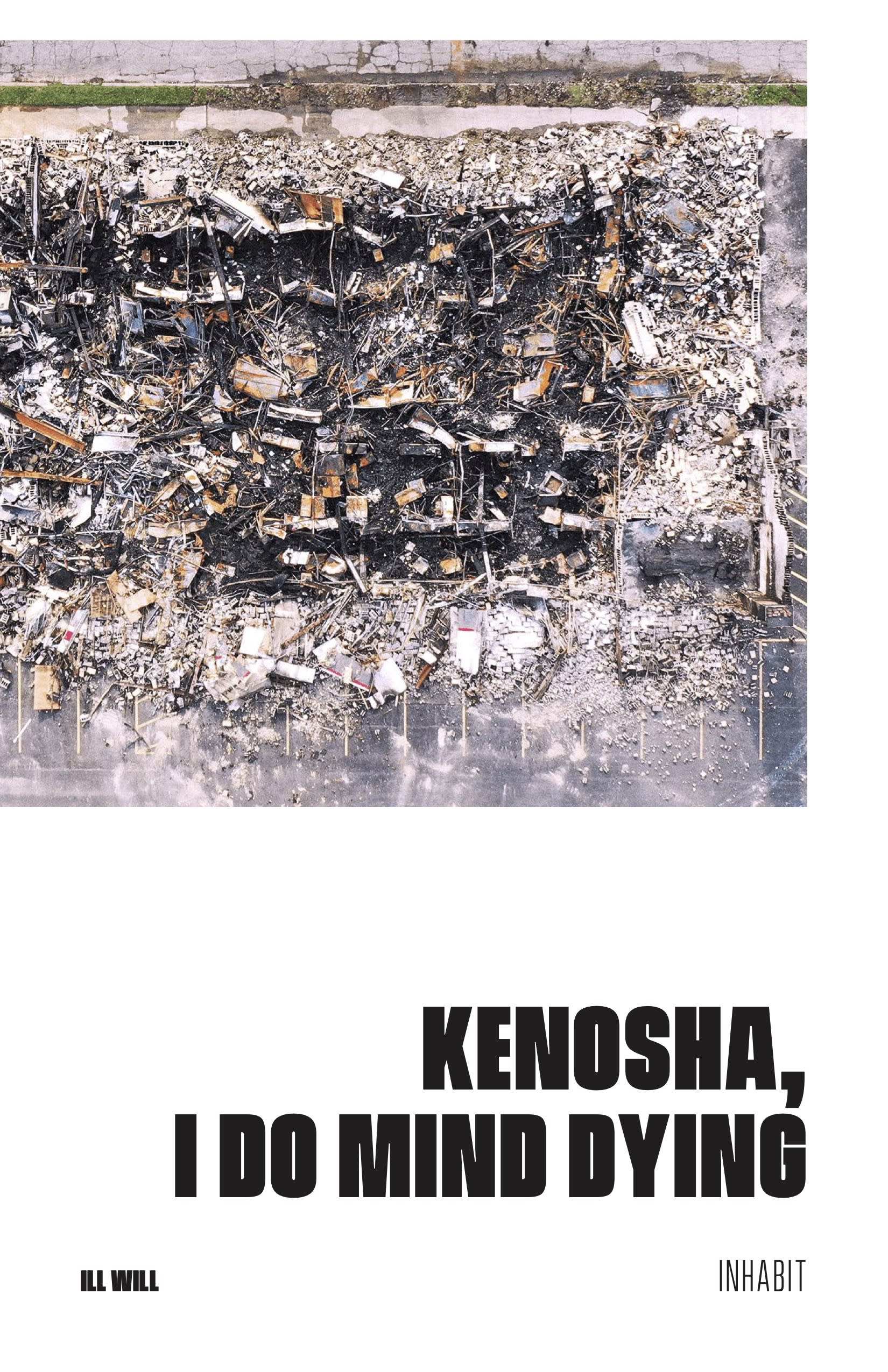 Cover Image for Kenosha, I do Mind Dying 