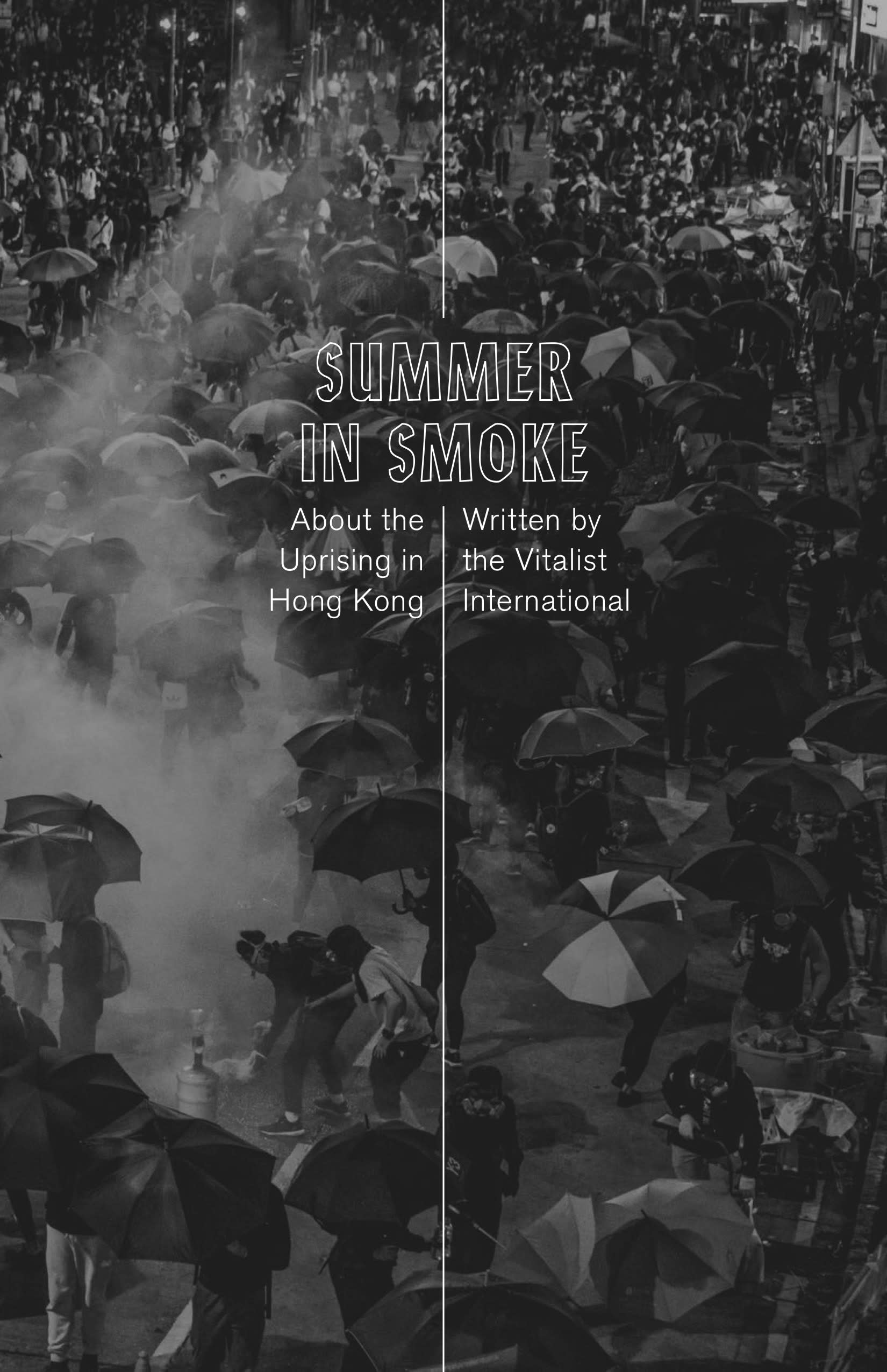 Cover Image for Summer in Smoke: On the Hong Kong Uprising
