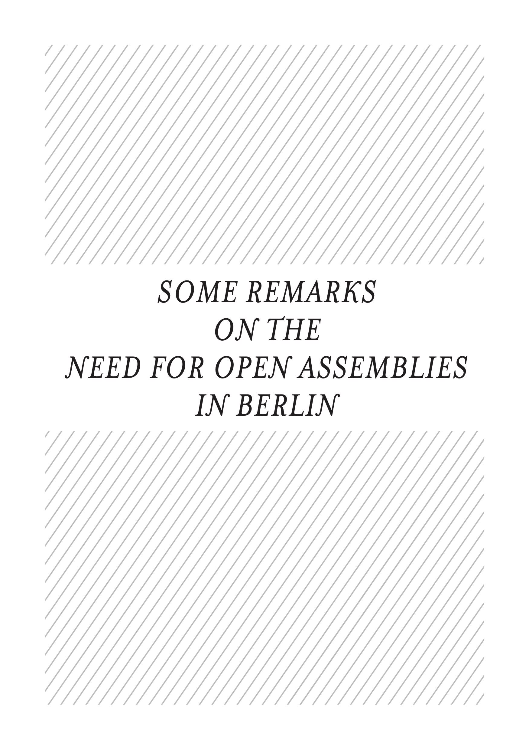 Cover Image for Some Remarks on the Need for Open Assemblies in Berlin