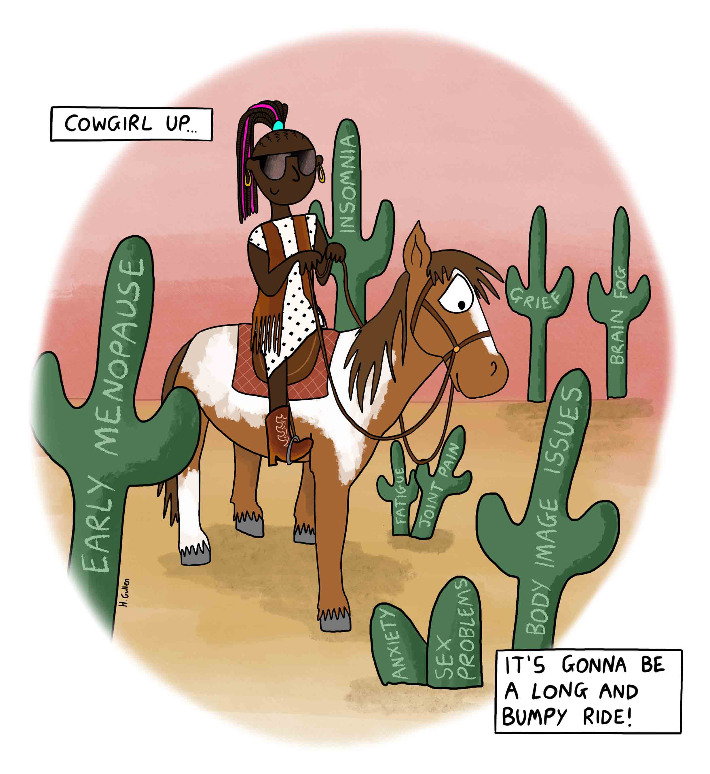 A woman rides a horse through a desert. Cactuses are labeled with side effects. The words are "Cowgirl up! It's going to be a long and bumpy ride!"
