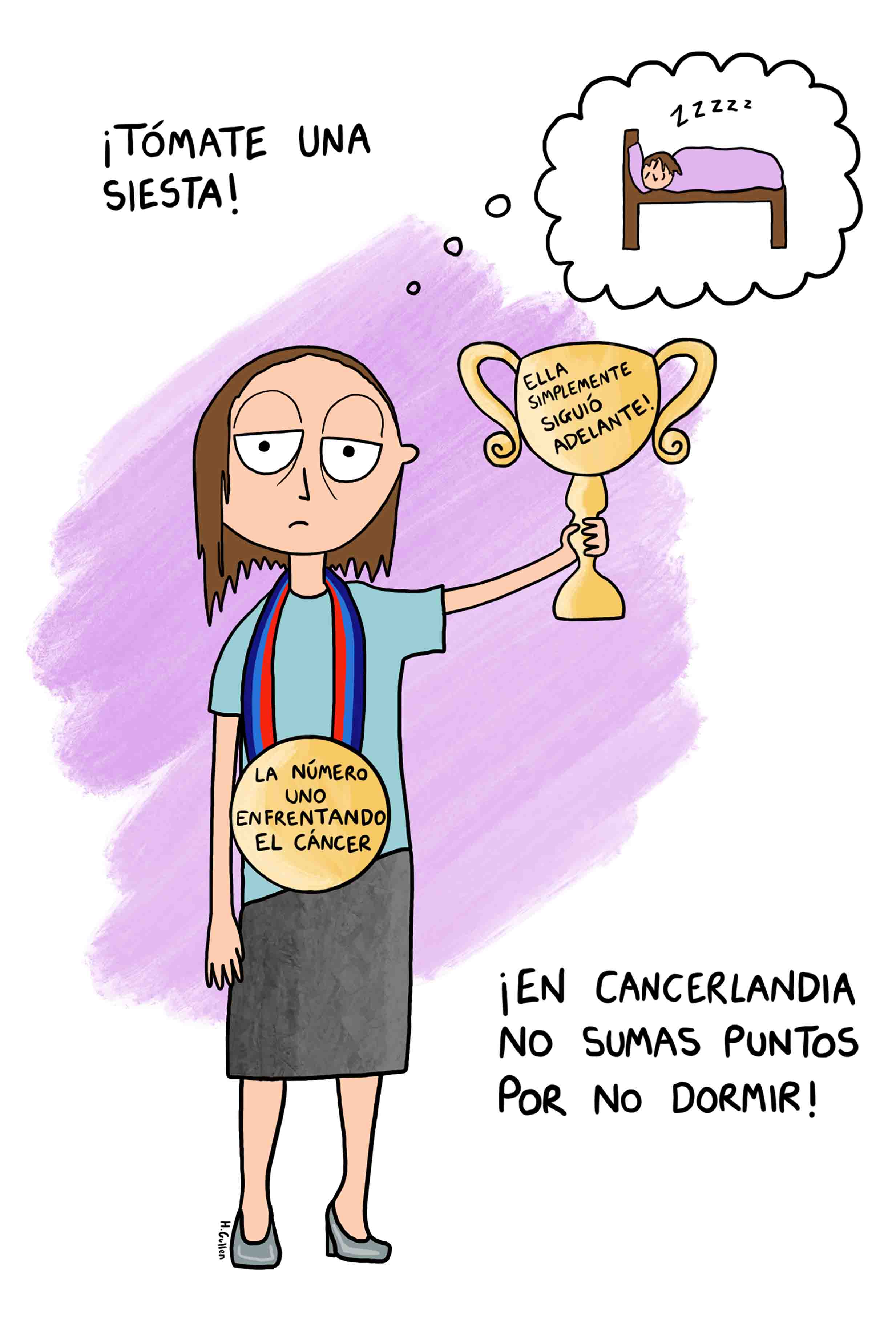 A woman with bags under her eyes wears a medal that says "#1 Best at Cancer." Above her are the words "Take the damn nap! You don't win bonus points in Cancerland for staying awake!"